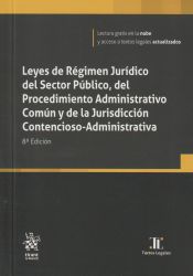 Portada de Leyes de Régimen Jurídico del Sector Público, del Procedimiento Administrativo Común y de la Jurisdicción Contencioso-Adm. 8ª Ed