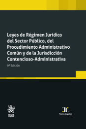 Portada de Leyes de Régimen Jurídico del Sector Público, del Procedimiento Administrativo Común y de la Jurisdicción Contencioso-Adm. 9ª Ed