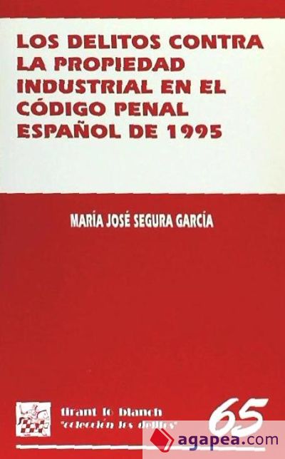 Los Delitos Contra la Propiedad Industrial en el Código Penal Español de 1995