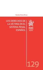 Portada de Los Derechos de la Víctima en el Sistema Penal Español