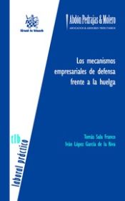 Portada de Los mecanismos empresariales de defensa frente a la huelga