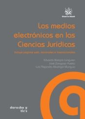 Portada de Los medios electrónicos en las ciencias jurídicas