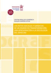 Portada de Los retos sociales y jurídicos de un mundo en transformación: una aproximación a la sociología de derecho