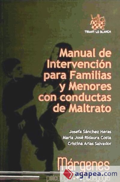 Manual de Intervención Para Familias y Menores con Conductas de Maltrato