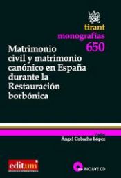 Portada de Matrimonio civil y matrimonio canónico en España durante la Restauración borbónica