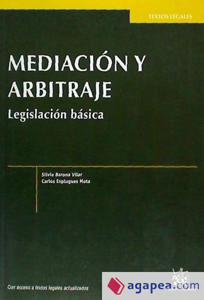 Mediación y arbitraje Legislación básica 1ª Ed. 2012