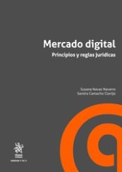 Portada de Mercado Digital Principios y Reglas Jurídicas