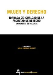 Portada de Mujer y Derecho . Jornada de igualdad de la Facultad de Derecho Universitat de València