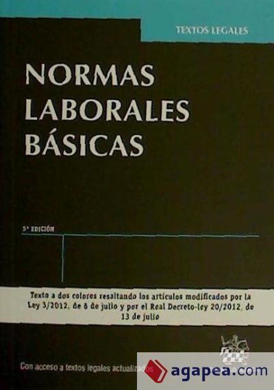 NORMAS LABORALES BÁSICAS 5ª EDI. 2012