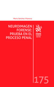 Portada de Neuroimagen forense: Prueba en el proceso penal