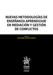 Portada de Nuevas metodologías de enseñanza aprendizaje en mediación y gestión de conflictos
