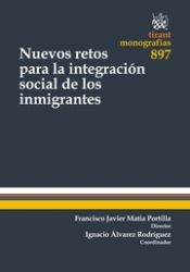 Portada de Nuevos retos para la integración social de los inmigrantes