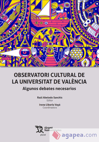 Observatori Cultural de la Universitat de València. Algunos debates necesarios