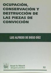 Portada de Ocupación , conservación y destrucción de las piezas de convicción