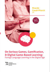 Portada de On Serious Games, Gamification, & Digital Game-Based Learning: Foreing Language Learning in the Digital Age