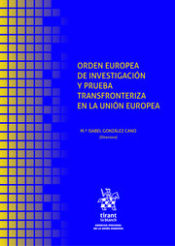 Portada de Orden Europea de Investigación y Prueba Transfronteriza en la Unión Europea