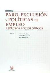 Portada de Paro, Exclusión y Políticas de Empleo Aspectos Sociológicos