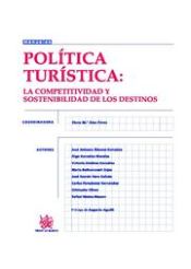 Portada de Política Turística : La competitividad y sostenibilidad de los destinos