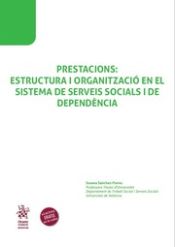 Portada de Prestacions: estructura i organització en el sistema de serveis socials i de dependència