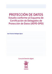 Portada de Protección de datos. Estudio conforme al Esquema de Certificación de Delegados de Protección de Datos (AEPD-DPD)