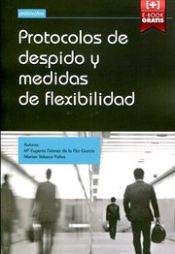 Portada de Protocolos de despido y medidas de flexibilidad