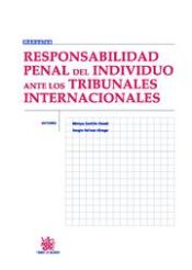 Portada de Responsabilidad Penal del Individuo ante los Tribunales Internacionales