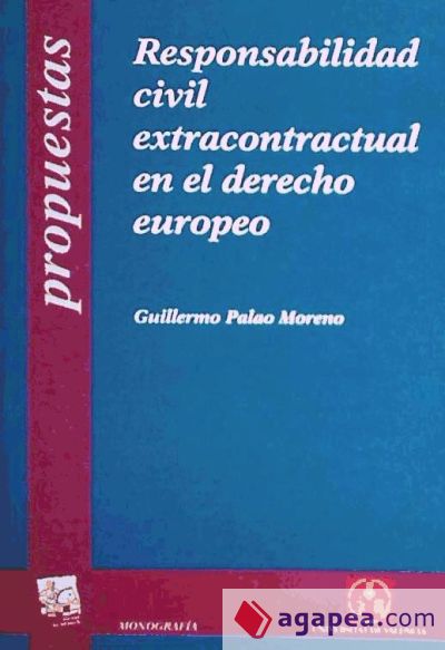 Responsabilidad civil extracontractual en el derecho europeo