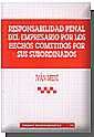 Portada de Responsabilidad penal del empresario por los hechos cometidos por sus subordinados