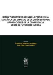 Portada de Retos y oportunidades de la presidencia española del consejo de la Unión Europea