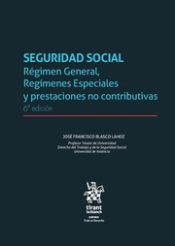 Portada de Seguridad Social. Régimen General, Regímenes Especiales y prestaciones no contributivas