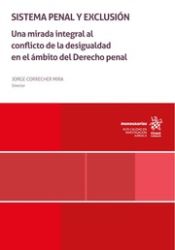 Portada de Sistema penal y exclusión. Una mirada integral al conflicto de la desigualdad en el ámbito del Derecho Penal