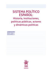 Portada de Sistema político español: Historia, instituciones, políticas públicas, actores y dinámicas políticas