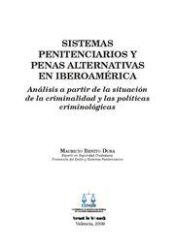 Portada de Sistemas penitenciarios y penas alternativas en Iberoamérica