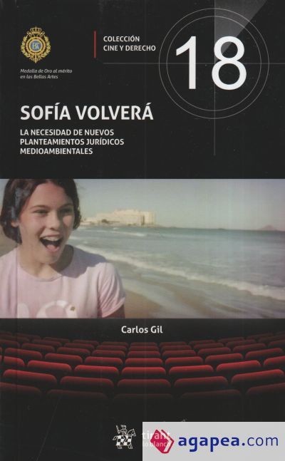 Sofía volverá. La necesidad de nuevos planteamientos jurídicos medioambientales