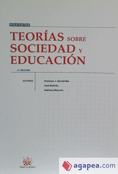Teorías sobre sociedad y educación