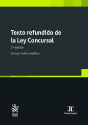 Portada de Texto refundido de la Ley Concursal 2ª Edición. Incluye índice analítico