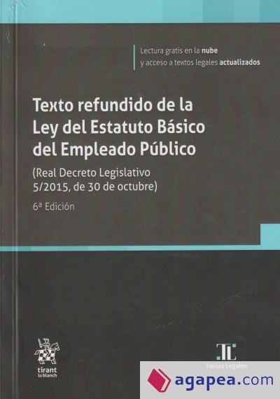 Texto refundido de la Ley del Estatuto Básico del Empleado Público 6ªEdición 2023