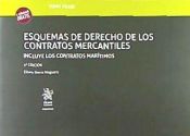 Portada de Tomo XXXIII Esquemas de Derecho de los Contratos Mercantiles Incluye los Contratos Marítimos 3ª Edición 2017