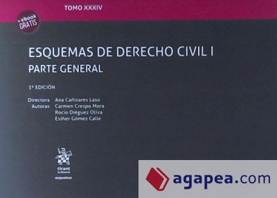 Tomo XXXIV Esquemas de Derecho Civil I Parte General 3ª Edición 2017