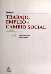 Portada de Trabajo , Empleo y Cambio Social