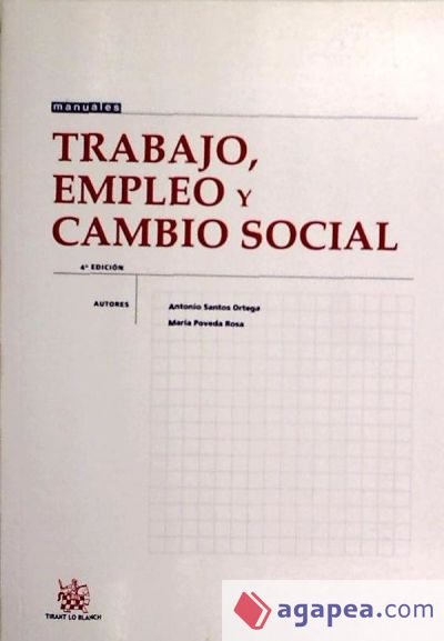 Trabajo , Empleo y Cambio Social