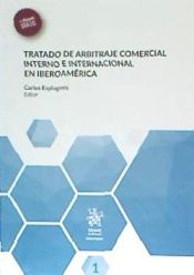 Portada de Tratado de Arbitraje Comercial Interno e Internacional en Iberoamérica