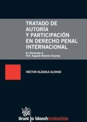 Portada de Tratado de Autoría y Participación en Derecho Penal Internacional