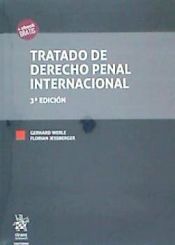 Portada de Tratado de Derecho Penal Internacional 3ª Edición 2017