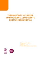 Portada de Turningpoint5 y Clickers: Manual Para el uso Docente de Estas Herramientas
