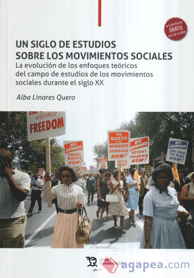 Un siglo de estudios sobre los movimientos sociales. La evolución de los enfoques teóricos del campo de estudios
