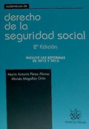 Portada de Vademécum de Derecho de la Seguridad Social 2ª Ed. 2013