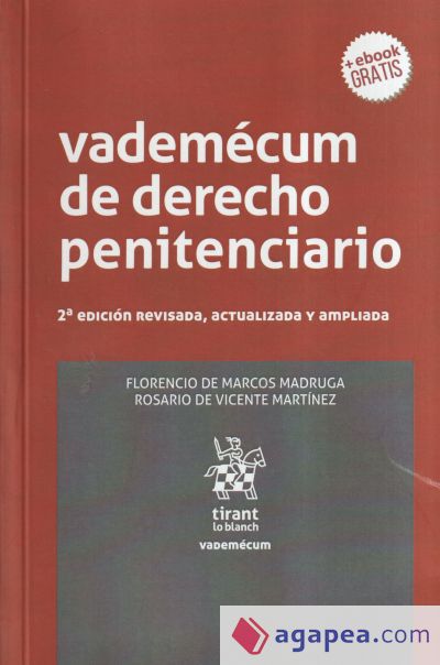 Vademécum de derecho penitenciario 2ª Ed. revisada, actualizada y ampliada