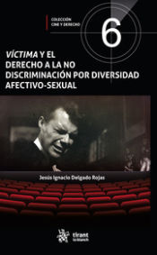 Portada de Víctima y el Derecho a la no Discriminación por Diversidad Afectivo-Sexual