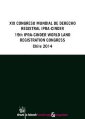 Portada de XIX Congreso Mundial de Derecho Registral 19th World Land Registration Congress Chile 2014